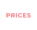 PRICES